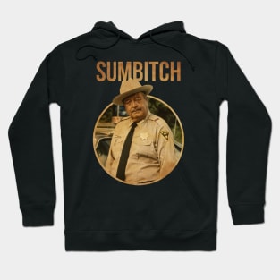 SUMBITCH JUSTICE SHERIFF BANDIT Hoodie